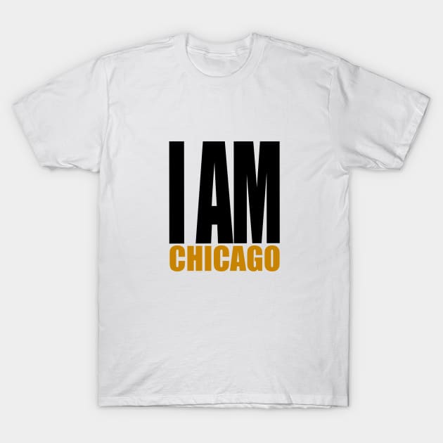 I am Chicago T-Shirt by INKUBATUR